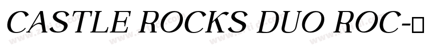 CASTLE ROCKS DUO ROC字体转换